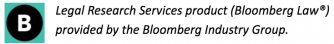 Legal Research Services product (Bloomberg Law®) provided by the Bloomberg Industry Group